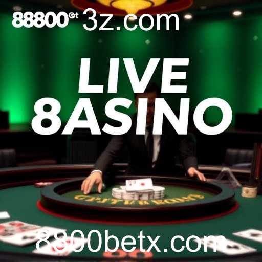 Descubra o Realismo do 'Live Casino' na 8800 Bet